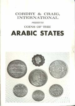 Cordry & Craig, International August 1974: Catalog #13 - Coins of the Arabic States