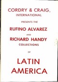 Cordry & Craig, International April 1974: Catalog #10 - Rufino Alvarez and Richard Handy Collections of Latin America