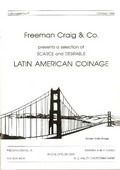 Freeman Craig & Co. October 1984: Catalog #71 - A Selection of Scarce and Desirable Latin American Coinage
