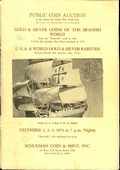 Schulman Coin & Mint, Inc. December 2, 3 and 4, 1974: Gold & Silver Coins of the Spanish World