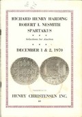 Henry Christensen December 1-2,1070: Richard Henry Harding, Robert I Nesmith, Spartikus Selections for Auction