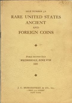 J. C. Morgenthau June 9,1937: Rare United States Ancient and Foreign Coins