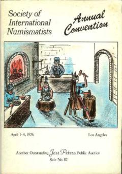 Jess Peters April 1-4,1976: Society of International Numismatists Annual Convention