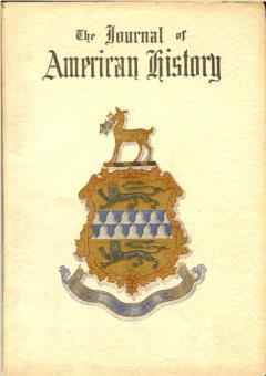 The Journal of American History Vol. 1, No. 1, 1907