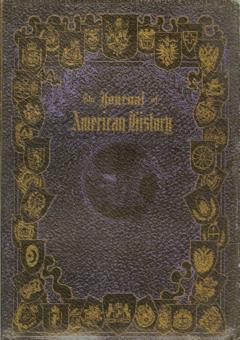 The Journal of American History Vol. 2, No. 4, 1908