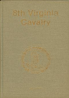 8th Virginia Cavalry by Dickinson, Jack L.