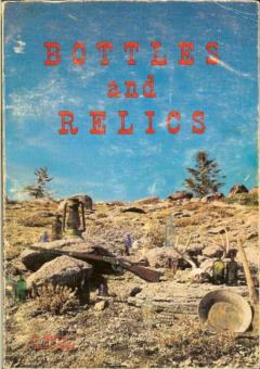 Bottles and Relics by Davis, Marvin & Helen Davis