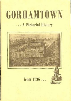 Gorhamtown... A Pictorial History from 1736 by Gorham Historical Society