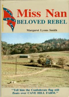 Miss Nan Beloved Rebel by Smith, Margaret Lyons