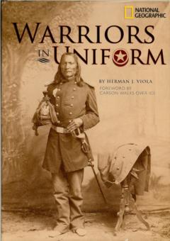 Warriors in Uniform by Viola, Herman J.