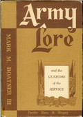 Army Lore and Customs of the Service / Regular Regiments of the Korean Conflict by Boatner, Mark M. III