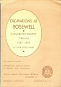 Excavations at Rosewell / Gloucester County Virginia 1957-1959 by Hume, Ivor Noel