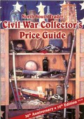 Civil War Collector's Price Guide by North South Trader's Civil War