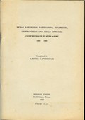 Texas Batteries, Battalions, Regiments, Commanders and Field Officers Confederate States Army 1861-1865 by Fitzhugh, Lester N.