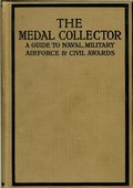 The Medal Collector - A Guide to Naval, Military, Airforce & Civil Awards by Johnson, Stanley C.