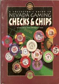 Coverscan of A Collector&rsquo;s Guide to Nevada Gaming Checks & Chips by Howard W. Herz and Kregg L. Herz