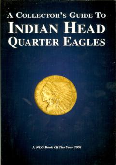 A Collector's Guide to Indian Head Quarter Eagles by Fuljenz, Michael & Douglas Winter