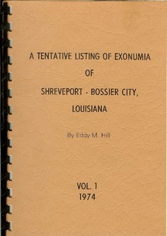 A Tentative Listing of Exonumia of Shreveport - Bossier City, Luoisiana by Hill, Eddy M.