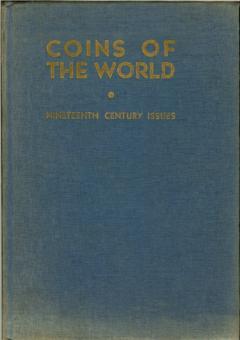 Coins of the World - Nineteenth Century Issues by Raymond, Wayte Ed.