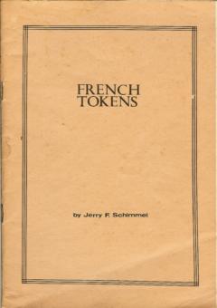 French Tokens by Schimmel, Jerry F.