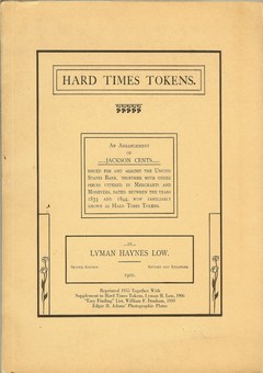 Hard Times Tokens - An Arrangement of Jackson Cents by Low, Lyman Haynes