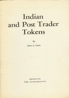 Indian and Post Trader Tokens by Curto, James J.