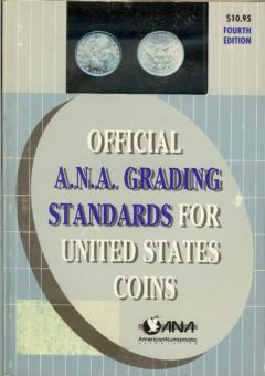 Official A.N.A. Grading Standards for United States Coins by Bressett, Ken and Abe Kosoff ed.