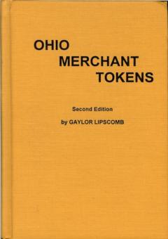 Ohio Merchant Tokens by Lipscomb, Gaylor