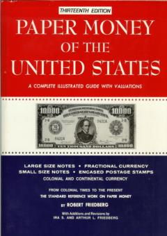 Paper Money of the United States by Friedberg, Robert