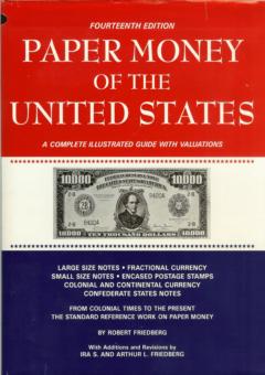 Paper Money of the United States by Friedberg, Robert