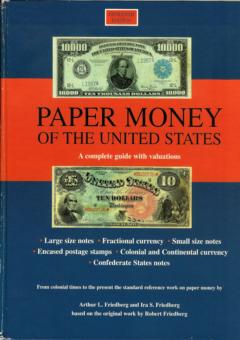 Paper Money of the United States by Friedberg, Robert