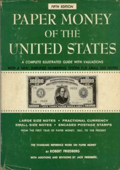 Paper Money of the United States by Friedberg, Robert
