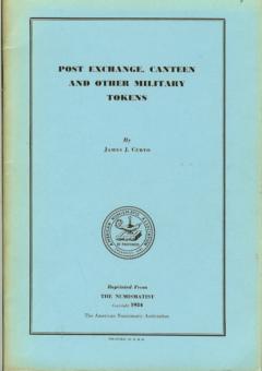 Post Exchange, Canteen and Other Military Tokens by Curto, James J.
