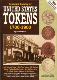 Standard Catalog of United States Tokens 1700-1900 by Rulau, Russell