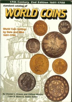 Standard Catalog of World Coins - 1601-1700 by Krause, Chester L. and Clifford Mishler