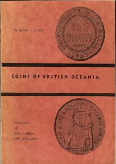 Coins of British Oceania by Clarke, Robert L.