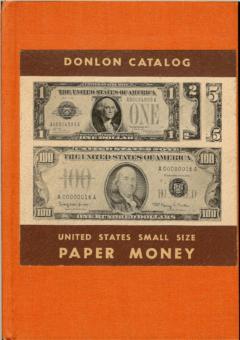 United States Small Size Paper Money by Donlon, William P.