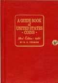 A Guide Book of United States Coins - 33rd Edition by Yeoman, R.S.