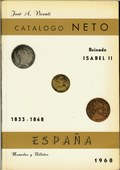 Catalogo de Monedas y Billetes del Reinado de Isabel II 1833-1868 by Vicenti, Jos� A.