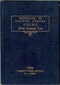 Handbook of United States Coins With Premium List - 23rd Edition by Yeoman, R.S.