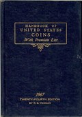 Handbook of United States Coins With Premium List - 24th Edition by Yeoman, R.S.