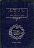 Handbook of United States Coins With Premium List - 25th Edition by Yeoman, R.S.
