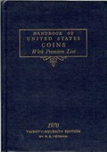 Handbook of United States Coins With Premium List - 27th Edition by Yeoman, R.S.