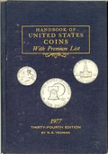 Handbook of United States Coins With Premium List - 34th Edition by Yeoman, R.S.