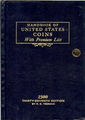 Handbook of United States Coins With Premium List - 37th Edition by Yeoman, R.S.