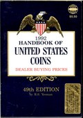 Handbook of United States Coins With Premium List - 49th Edition by Yeoman, R.S.