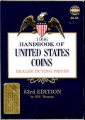 Handbook of United States Coins With Premium List - 53rd Edition by Yeoman, R.S.