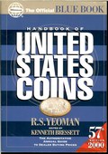Handbook of United States Coins With Premium List - 57th Edition by Yeoman, R.S.