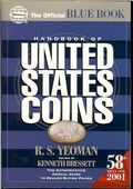 Handbook of United States Coins With Premium List - 58th Edition by Yeoman, R.S.