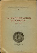 La Amonedacion Nacional 1881-1964 by Cunietti-Ferrando, Arnaldo J.